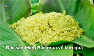 Những món đặc sản miền Bắc mua về làm quà